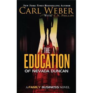 The Education of Nevada Duncan -- Carl Weber